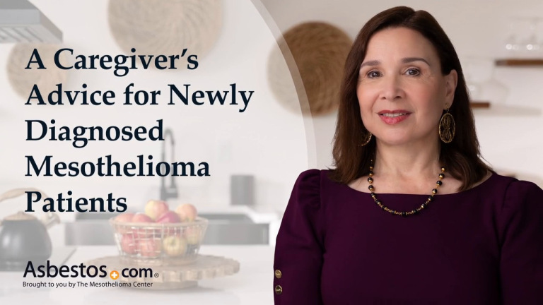A Caregiver's Advice for Newly Diagnosed Mesothelioma Patients
