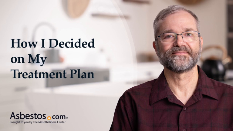 How I Decided on My Mesothelioma Treatment Plan