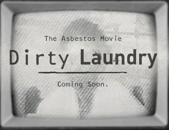Dirty Laundry mesothelioma documentary