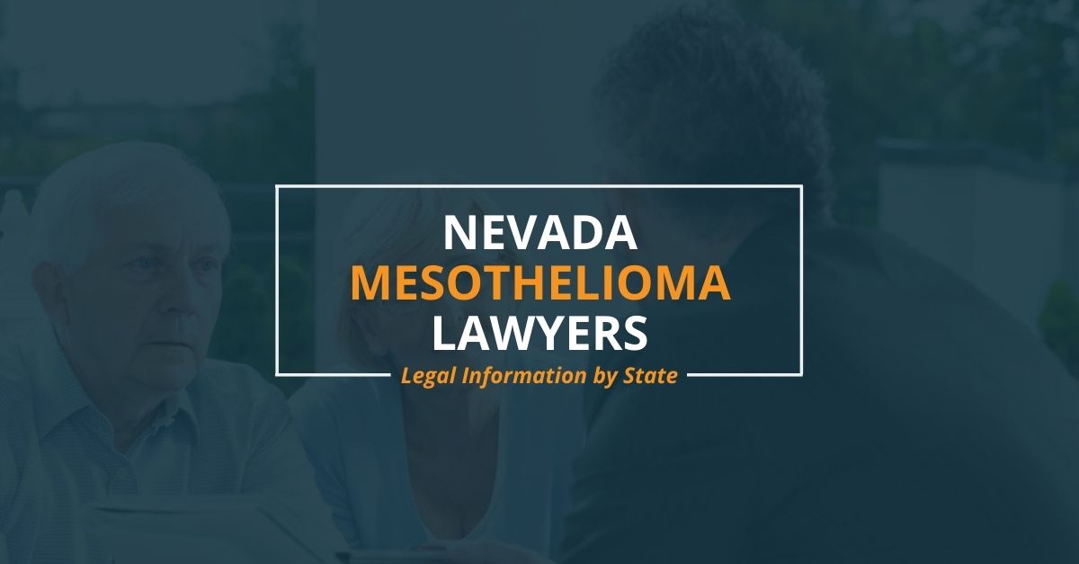 Nevada Mesothelioma Lawyer Top Asbestos Law Firms, Verdicts