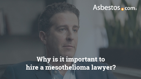 Video thumbnail on the importance of hiring a mesothelioma lawyer