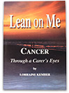 Mesothelioma book: Lean on Me Cancer Through a Carer's Eyes