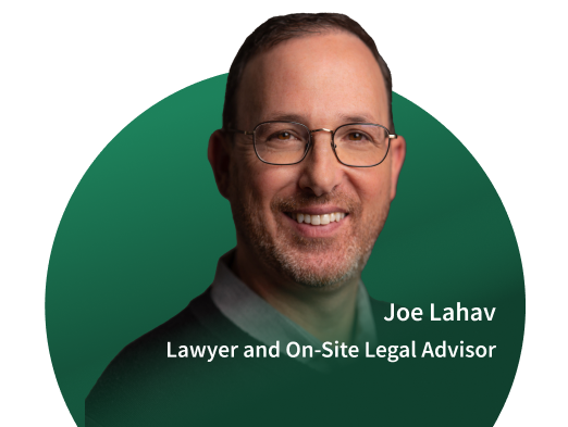 Joe Lahav, Lawyer and On-Site Legal Advisor