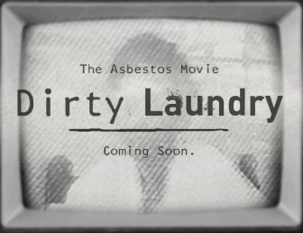Dirty Laundry mesothelioma documentary