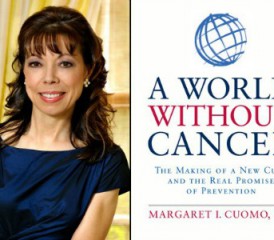Margaret Cuomo and her book, A World Without a Cure Margaret Cuomo and her book, A World Without a Cure